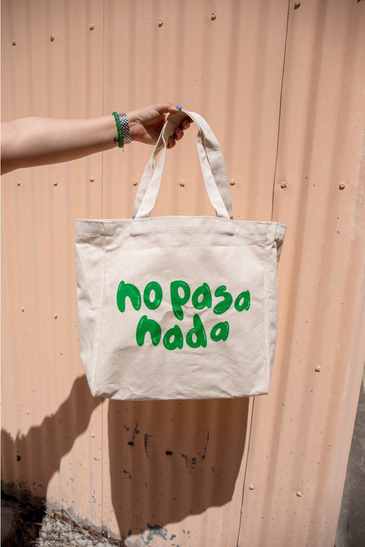 No Pasa Nada Tote Bag